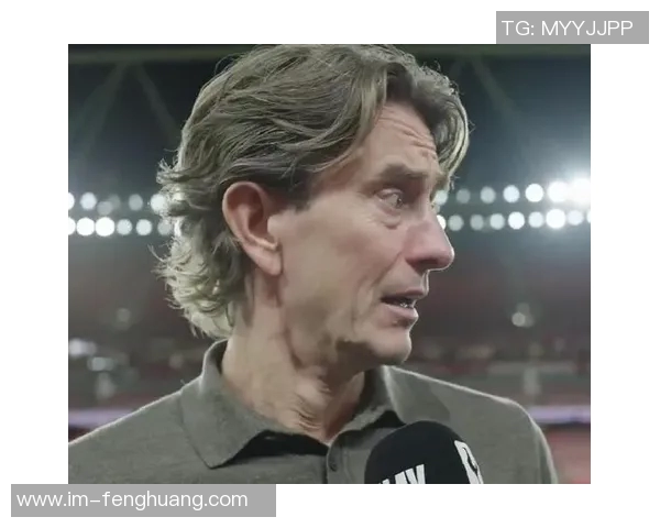 热刺主帅弗兰克信心满满期待对阿森纳的激烈较量